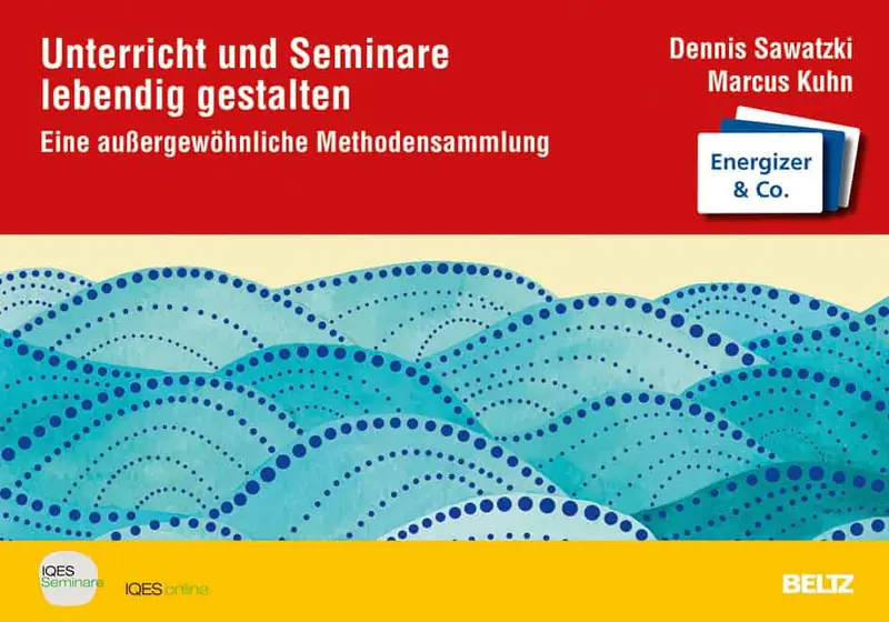 Cover: Unterricht und Seminare lebendig gestalten